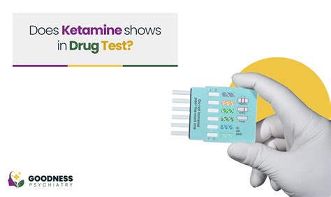 What does ketamine show up on a drug test as, and how does it intertwine with the cosmic dance of neurotransmitters?